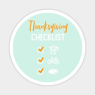 Thanksgiving checklist (cycling version) Magnet